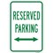 Signmission Reserved Parking With Double Arrow, Heavy-Gauge Aluminum, 12" x 18", A-1218-24777 A-1218-24777 - alternate 1